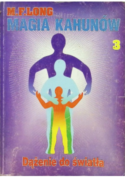 Magia Kahunów Tom 3 Dążenie do światła