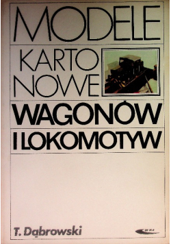 Modele kartonowe wagonów i lokomotyw