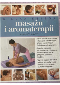 Wielka księga masażu i aromaterapii