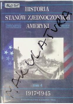 Historia Stanów Zjednoczonych Ameryki Tom 4 1848-1917