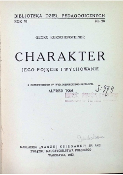 Charakter Jego pojęcie i wychowanie 1932 r