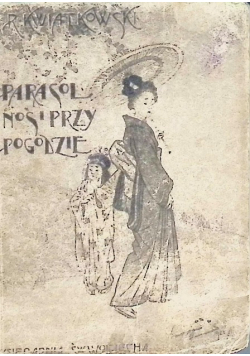 Parasol noś i przy pogodzie 1921 r.