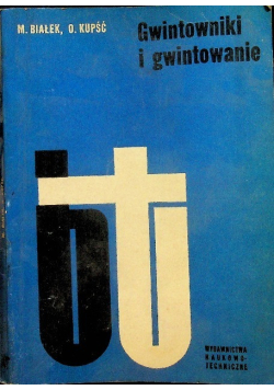 Gwintowniki i gwintowanie