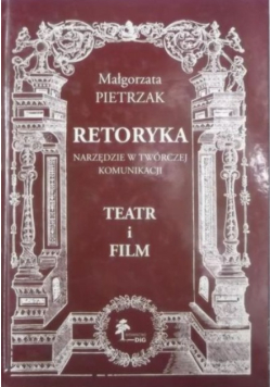 Retoryka. Narzędzie w twórczej komunikacji