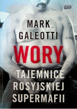 Wory Tajemnice rosyjskiej supermafii