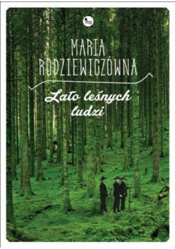 Lato leśnych ludzi