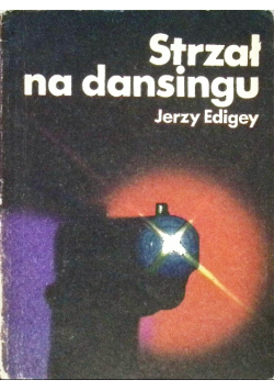 Strzał na dansingu