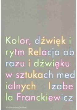 Kolor, dźwiek i rytm.