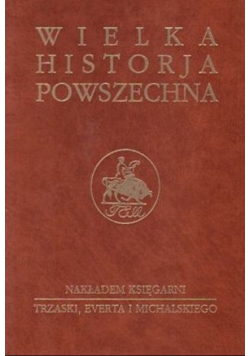Wielka Historja Powszechna, Odkrycia, Humanizm i Odrodzenie, Tom V część 1