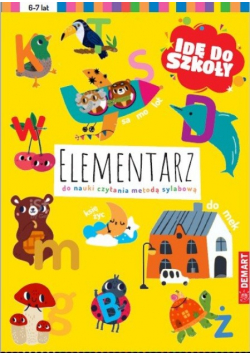 Idę do szkoły. Elementarz do nauki czytania metodą