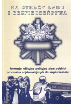 Na straży ładu i bezpieczeństwa