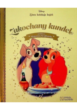 Złota kolekcja bajek Disney Tom 32 Zakochany kundel