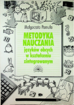 Metodyka nauczania języków obcych w kształceniu zintegrowanym