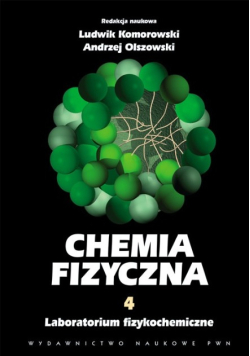 Chemia Fizyczna Tom 4 Laboratorium fizykochemiczne