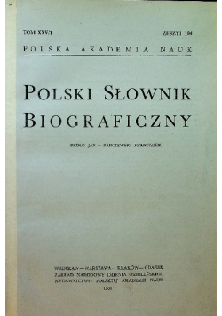 Polski słownik biograficzny Tom XXV Zeszyt 104