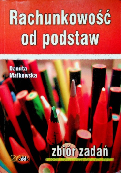 Rachunkowość od podstaw Zbiór zadań
