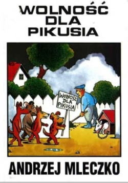 Wolność dla Pikusia