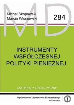 Instrumenty współczesnej polityki pieniężnej