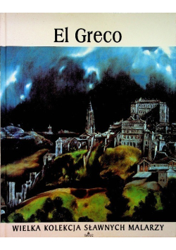 Wielka kolekcja sławnych malarzy Tom 33 El Greco