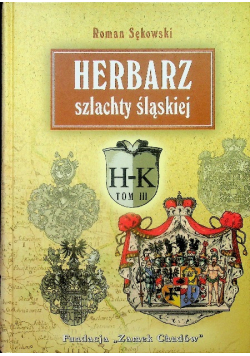 Herbarz szlachty śląskiej Tom III