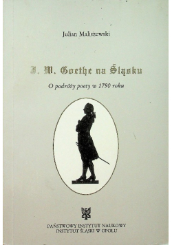 J. W. Goethe na Śląsku
