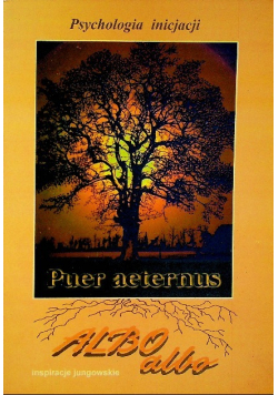 Albo albo Inspiracje Jungowskie Puer aeternus