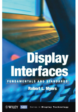 Display Interfaces: Fundamentals & Standards