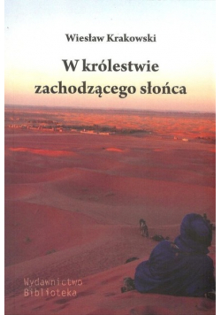 W królestwie zachodzącego słońca