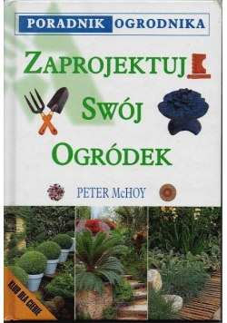 Zaprojektuj swój Ogródek