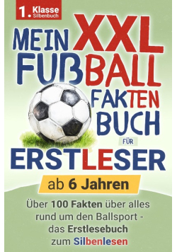 XXL Fussball Fakten Buch fur Erstleser