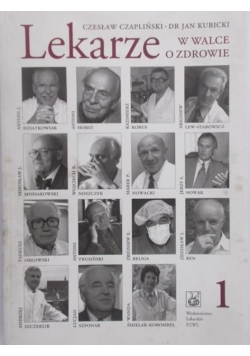 Lekarze w walce o zdrowie
