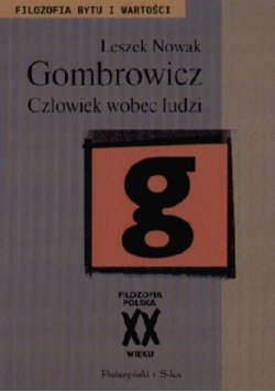 Gombrowicz Człowiek wobec ludzi