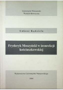Fryderyk Moszyński w insurekcji kościuszkowskiej