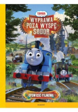 Tomek i przyjaciele Wyprawa poza wyspę Sodor