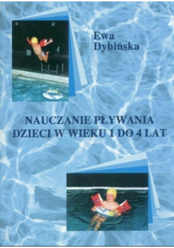 Nauczanie pływania dzieci w wieku 1 do 4 lat