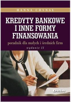 Kredyty bankowe i inne formy finansowania