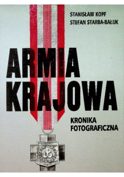 Armia Krajowa Kronika fotograficzna
