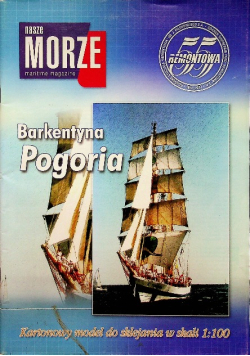 Nasze morze Barkentyna Pogoria Nr 7 / 07