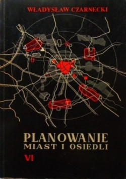 Planowanie miast i osiedli Tom VI