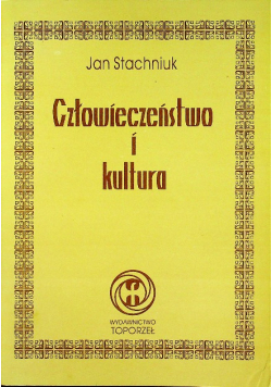 Człowieczeństwo i kultura