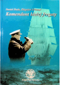 Komendant białej fregaty Tom 11