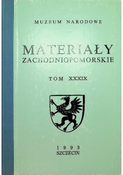 Materiały zachodniopomorskie tom XXXIV