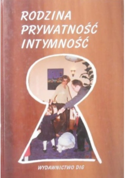 Rodzina prywatność intymność