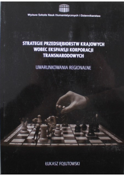 Strategie Przedsiębiorstw Krajowych wobec ekspansji Korporacji Transnarodowych