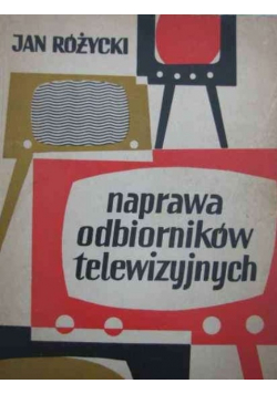 Naprawa odbiorników telewizyjnych