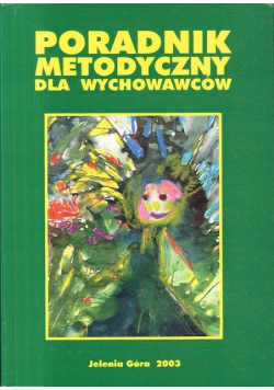 Poradnik metodyczny dla wychowawców