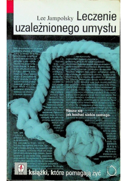 Leczenie uzależnionego umysłu