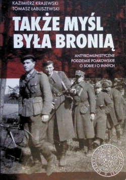 Także myśl była bronią