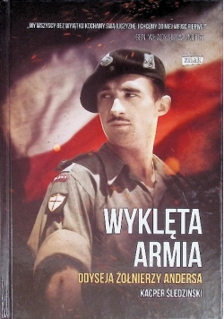 Wyklęta armia Odyseja żołnierzy Andersa
