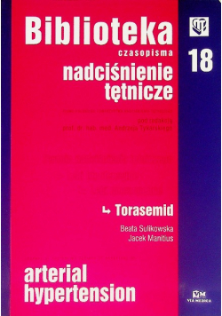 Biblioteka czasopisma Nadciśnienie tętnicze Nr 18 / 09